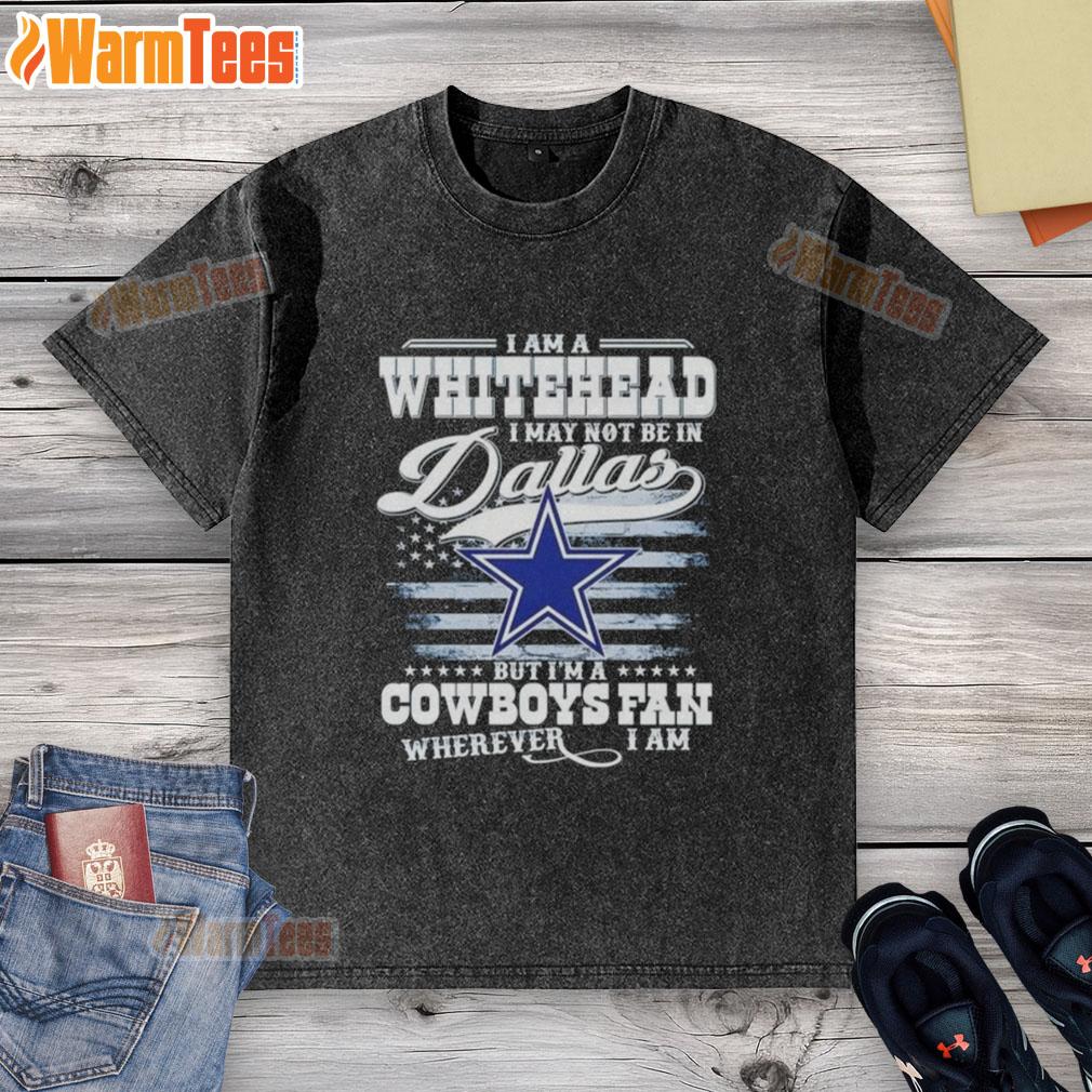 Good I Am A Whitehead Cowboys fan washed t-shirt, showcasing team spirit for Dallas Cowboys anywhere.