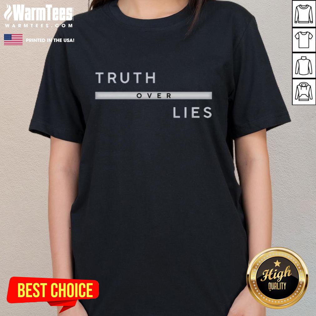 Alt Text: Good Truth Over Lies Ladies Tee featuring a stylish design in vibrant colors, perfect for casual wear.