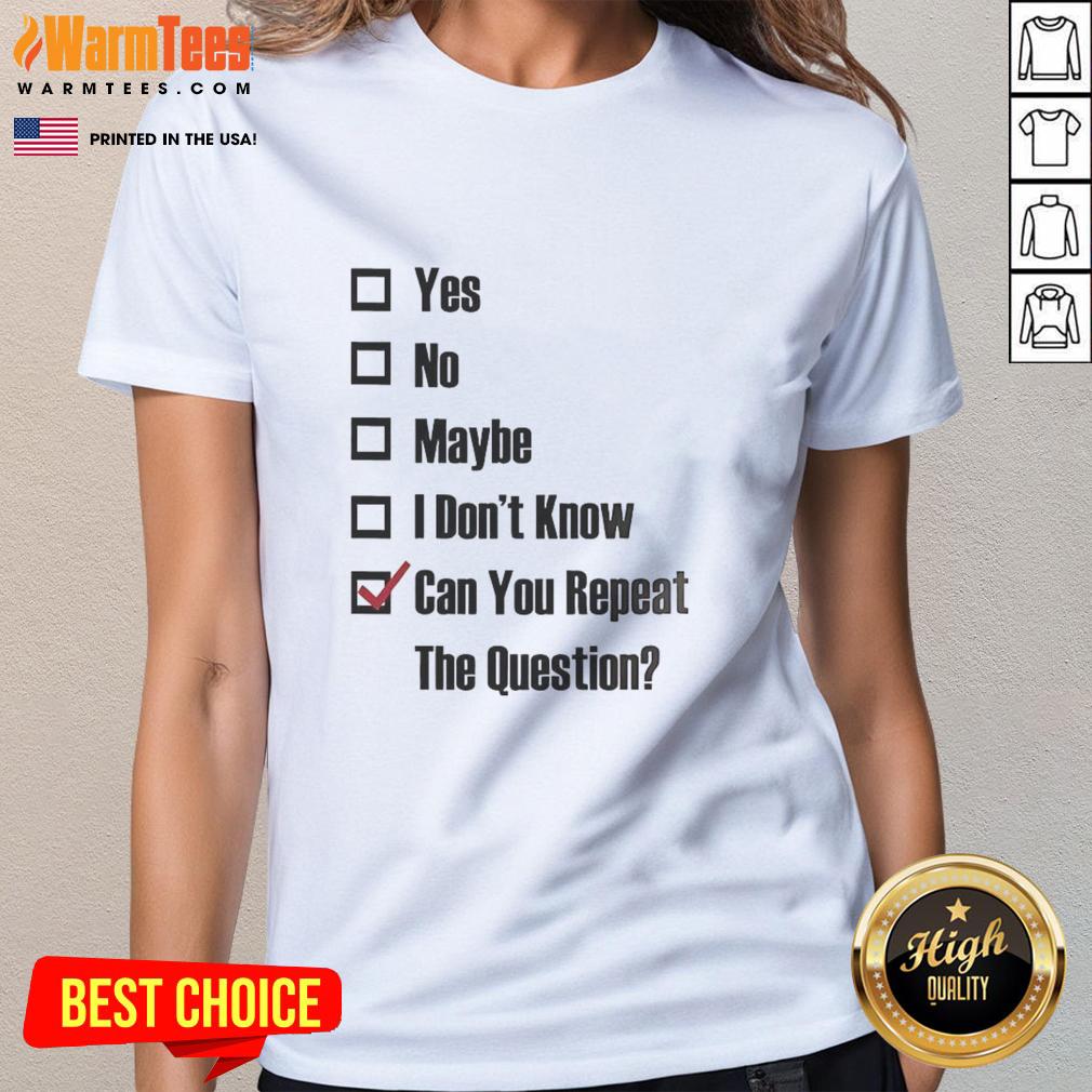 Graphic tee for women featuring playful 'Good, Yes, No, Maybe, I Don't Know' checkbox design for casual wear.