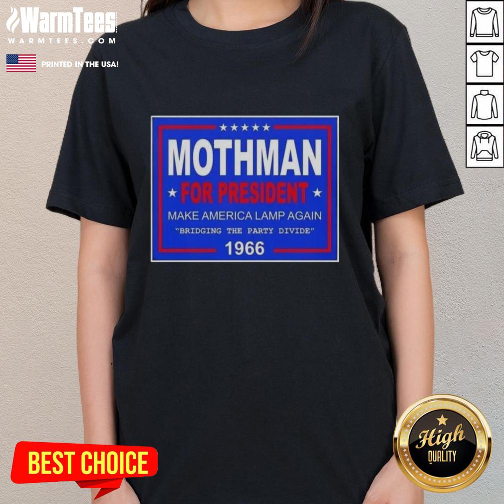 Hot Vote Mothman President Make America Lamp Again 1966 Ladies Tee featuring a stylish graphic design.
