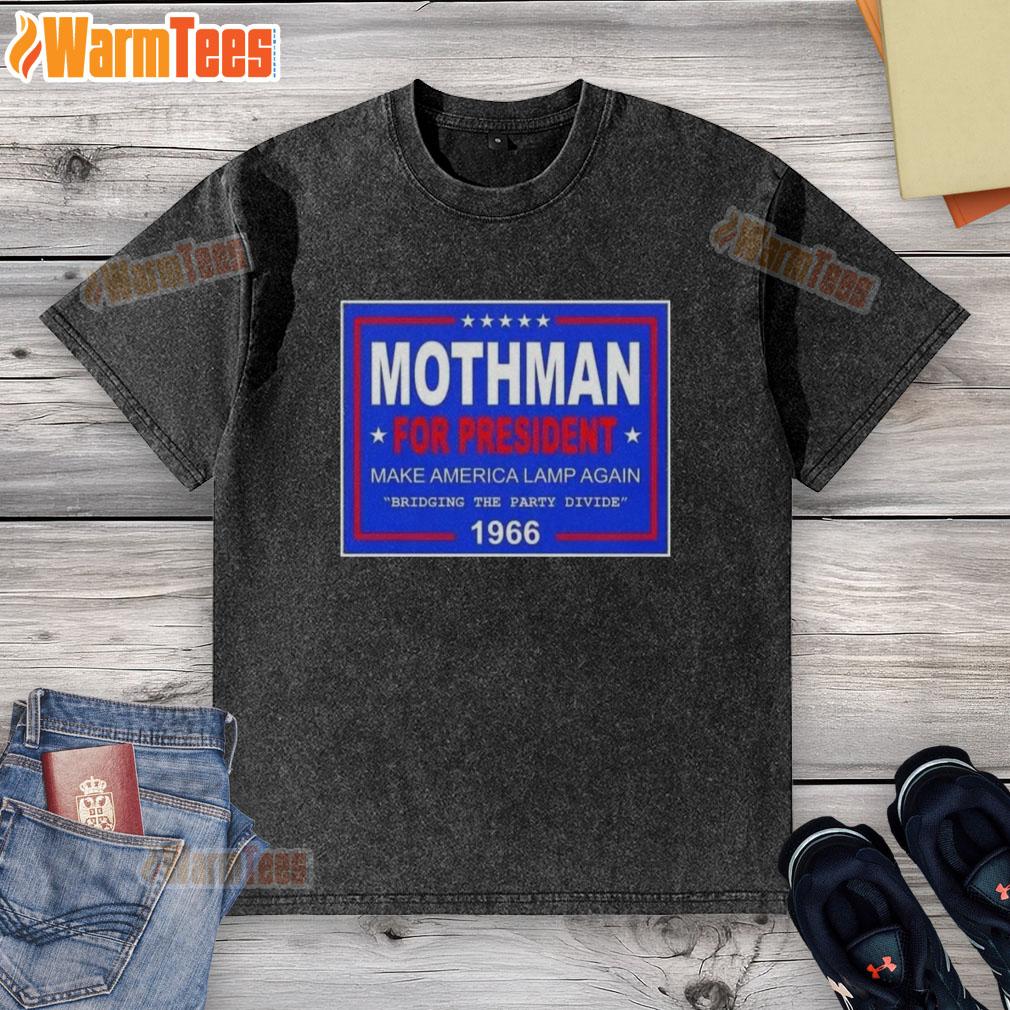 Hot Vote Mothman President Make America Lamp Again 1966 washed t-shirt featuring a quirky graphic design.