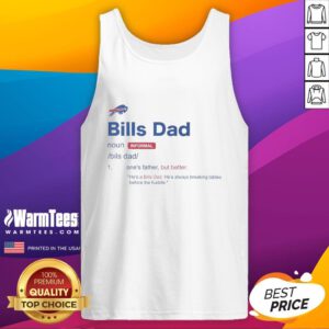 Nice Buffalo Bills Dad definition tank top featuring a bold graphic design for proud Buffalo Bills fans.