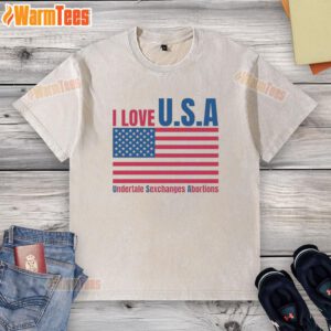 Nice I Love U.S.A Undertale T-Shirt featuring unique design on exchanges and abortions, perfect for fans and collectors.