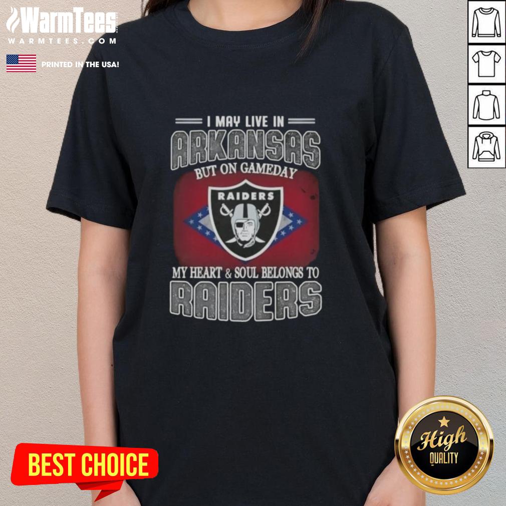 Womens tee featuring 'I May Live In Arkansas, But On Gameday My Heart Belongs To Raiders' for passionate fans.