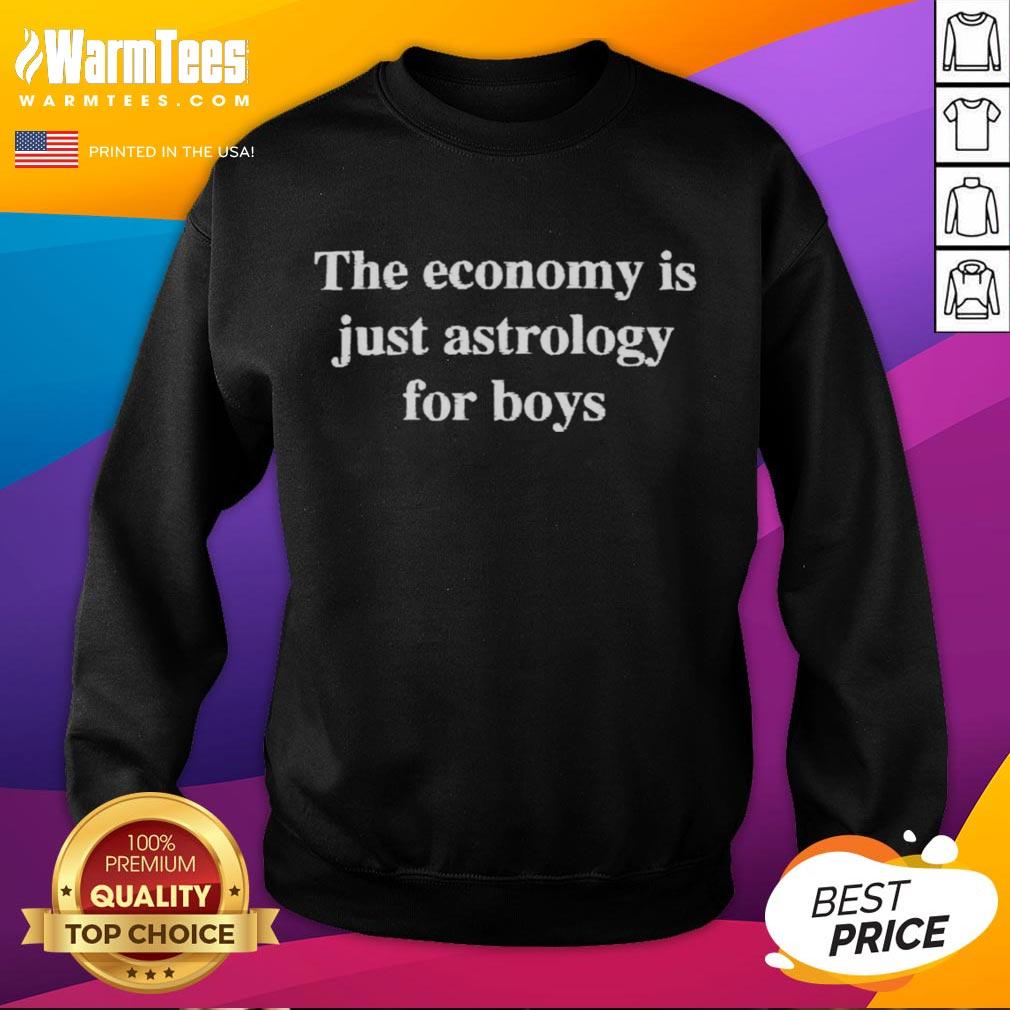 Nice The Economy Is Just Astrology For Boys Sweatshirt in stylish design, perfect for casual wear and astrology enthusiasts.