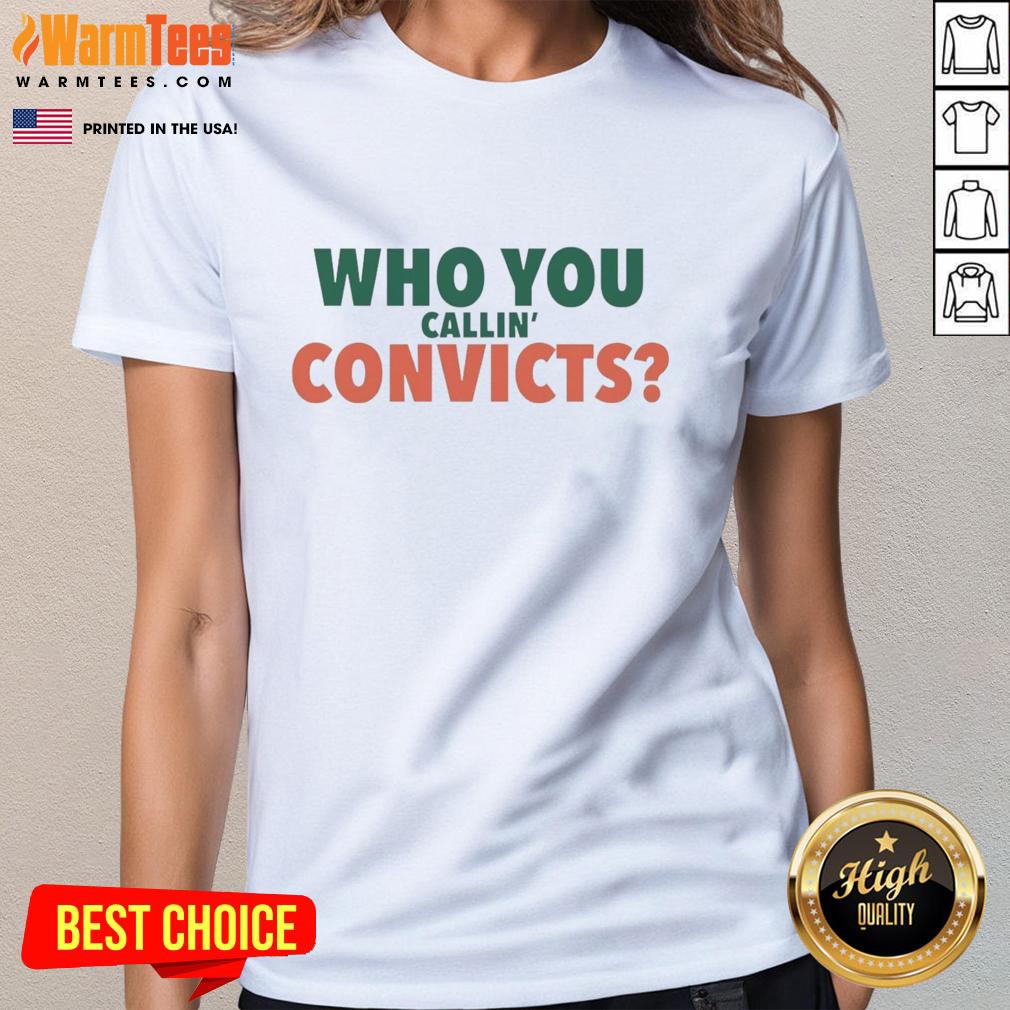 Miami Hurricanes Ladies Tee featuring 'Nice Who You Callin Convict' design, perfect for fans and casual wear.