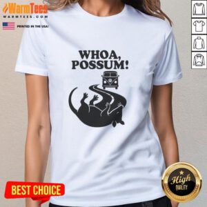 Official Whoa Possum Ladies Tee featuring a playful possum graphic on a stylish women's t-shirt.