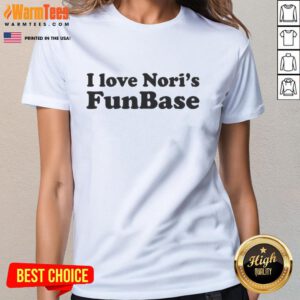 Original I Love Noris Funbase Ladies Tee featuring a stylish design, perfect for fans of Noris Funbase.