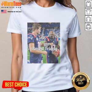 Premium Drake Maye and Stefon Diggs New England Patriots football tee for ladies, perfect for almost Friday vibes.