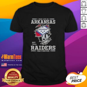 Premium I May Live In Arkansas But I'm A Raiders Fan Forever T-Shirt showcasing team spirit and Arkansas pride.