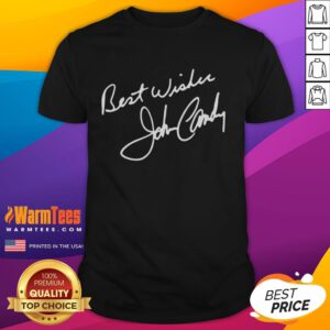 Premium John Candy Best Wishes Signature T-Shirt featuring iconic design and vibrant colors for fans of the beloved comedian.