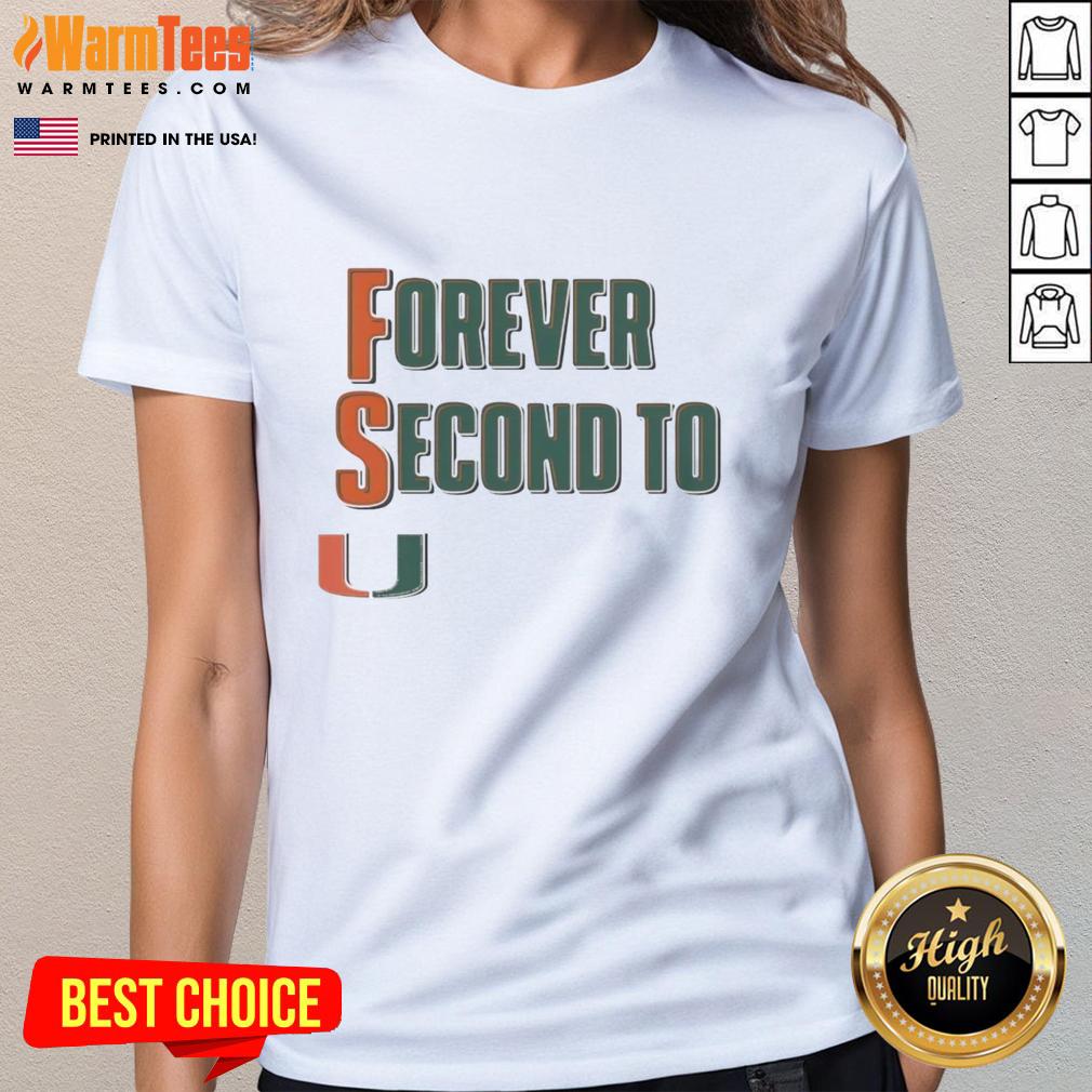 Alt Text: Premium Miami Hurricanes Forever Second To U Ladies Tee in vibrant colors, perfect for fans and game day attire.