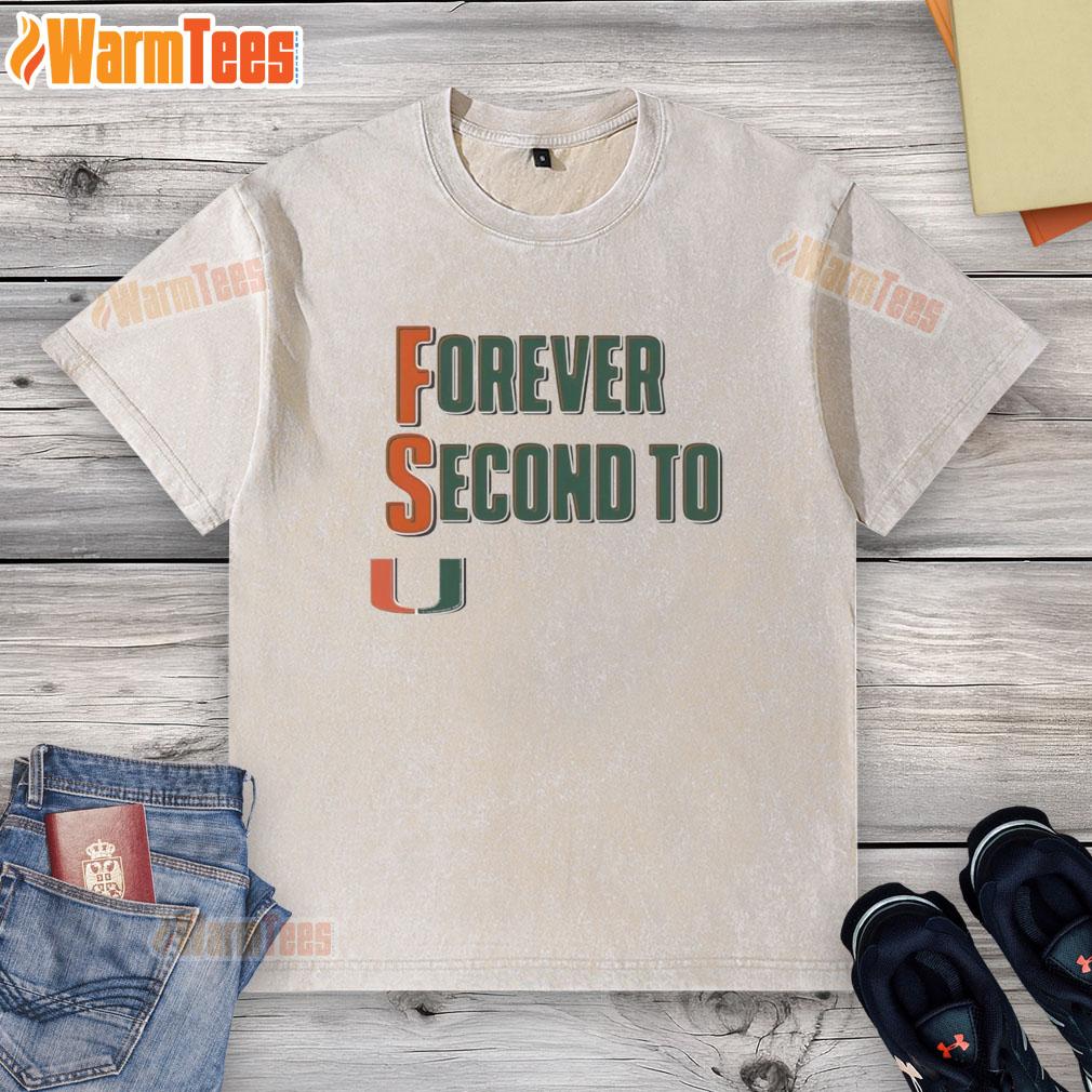 Premium Miami Hurricanes Forever Second To U Washed T-Shirt featuring vibrant team colors and logo, perfect for fans.