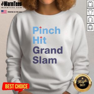 Premium Pinch Hit Grand Slam sweatshirt for baseball lovers, featuring a stylish design perfect for game day.