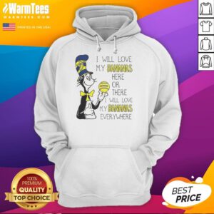 Premium Cat in the Hat Savannah Bananas hoodie featuring 'I Will Love My Bananas Here or There' design.