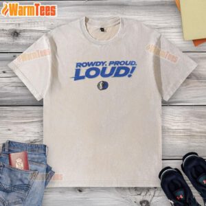 Alt Text: Top Dallas Mavericks Rowdy Proud Loud 2025 washed t-shirt featuring vibrant team colors and logo, perfect for fans.
