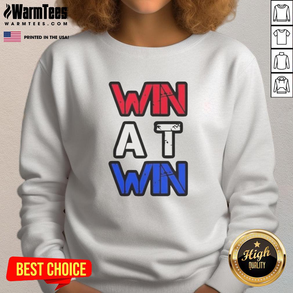 Stylish Top Win at Win sweatshirt featuring bold graphics, perfect for casual wear and showcasing your winning spirit.