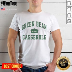 Awesome Green Bean Casserole Thanksgiving Cooking T-Shirt featuring a festive design perfect for holiday celebrations.