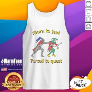 Good Born To Jest Forced To Quest Tank Top featuring a whimsical design for adventurous spirit and humor lovers.