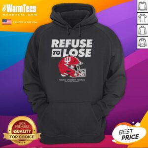 Good Indiana Hoosiers Football Refuse To Lose Helmet Hoodie featuring team colors and logo, perfect for fans.