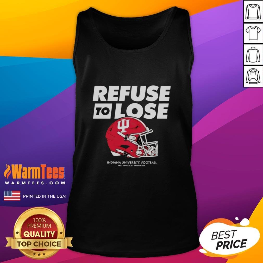 Good Indiana Hoosiers Football refuse to lose helmet tank top showcasing team spirit and style for fans.