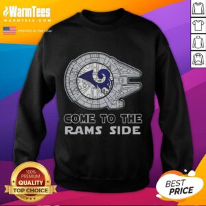 Happy Star Wars Come to the Los Angeles Rams side sweatshirt featuring a unique design for fans and collectors.