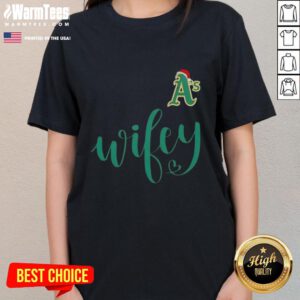 Happy Wifey Oakland Athletics Santa Hat Merry Christmas Ladies Tee - festive design for A's fans celebrating the holiday season.