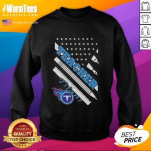 Hot Tennessee Titans Football X Teacher American Flag Sweatshirt showcasing team spirit and patriotic design.