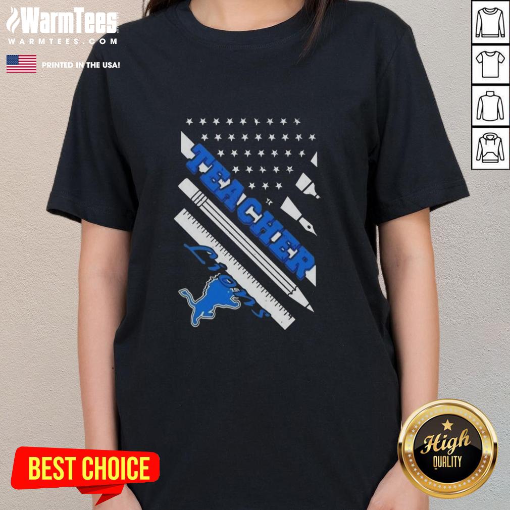 Nice Detroit Lions Football X Teacher American Flag Ladies Tee - stylish shirt for NFL fans and educators.