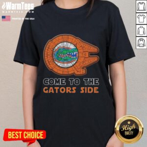 Nice Star Wars Come To The Florida Gators Side Ladies Tee featuring a stylish design for fans of both franchises.