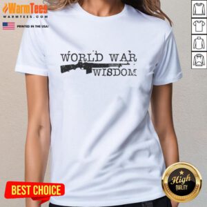Stylish ladies tee featuring a World War wisdom rifle silhouette design, perfect for history enthusiasts and casual wear.