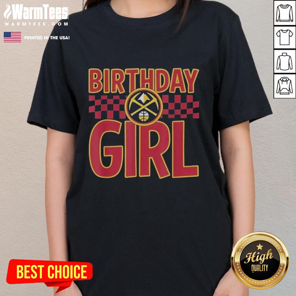 Official Denver Nuggets Birthday Girl Ladies Tee featuring team colors and logo, perfect for celebrating a special day.