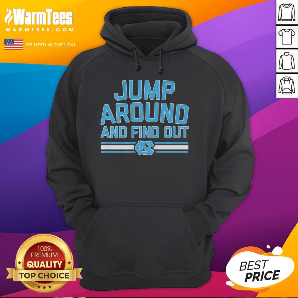 Premium North Carolina Tar Heels Basketball hoodie featuring 'Jump Around and Find Out' design for fans and athletes.