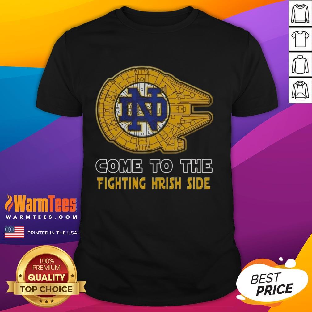 Top Star Wars Come To The Notre Dame Fighting Irish Side T-Shirt featuring iconic characters and team colors.