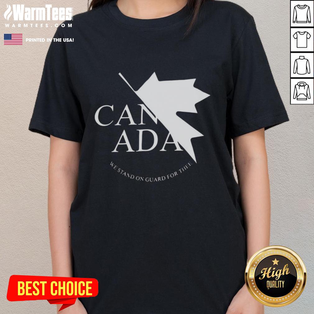Awesome Canada We Stand On Guard For Thee Ladies Tee showcasing patriotic design, perfect for Canadian pride and fashion.