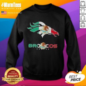 Alt Text: Awesome Denver Broncos football sweatshirt featuring a vibrant Mexican flag logo design.