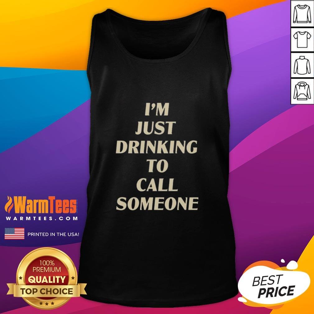 Stylish Awesome Drinking To Call Someone Tank Top for casual wear, featuring a fun graphic design and comfortable fit.