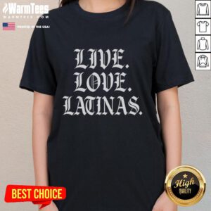 Alt Text: Awesome Live Love Latinas Gothic Font Ladies Tee featuring bold lettering on a stylish women's shirt.