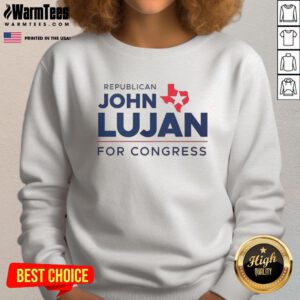 Awesome Republican John Lujan for Congress 2026 sweatshirt featuring bold graphics and patriotic colors.