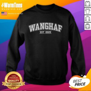Awesome Wanghaf Est 2025 meme vintage university sweatshirt in stylish design, perfect for casual wear and college fans.