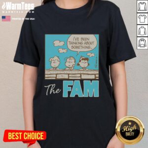 Alt Text: Cute Peanuts The Fam I've Been Thinking About ladies tee featuring playful cartoon characters on a stylish shirt.