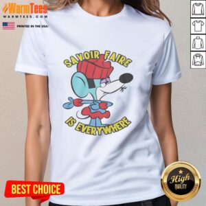 Good Savoir Faire is Everywhere Ladies Tee featuring stylish design and comfortable fit for everyday wear.