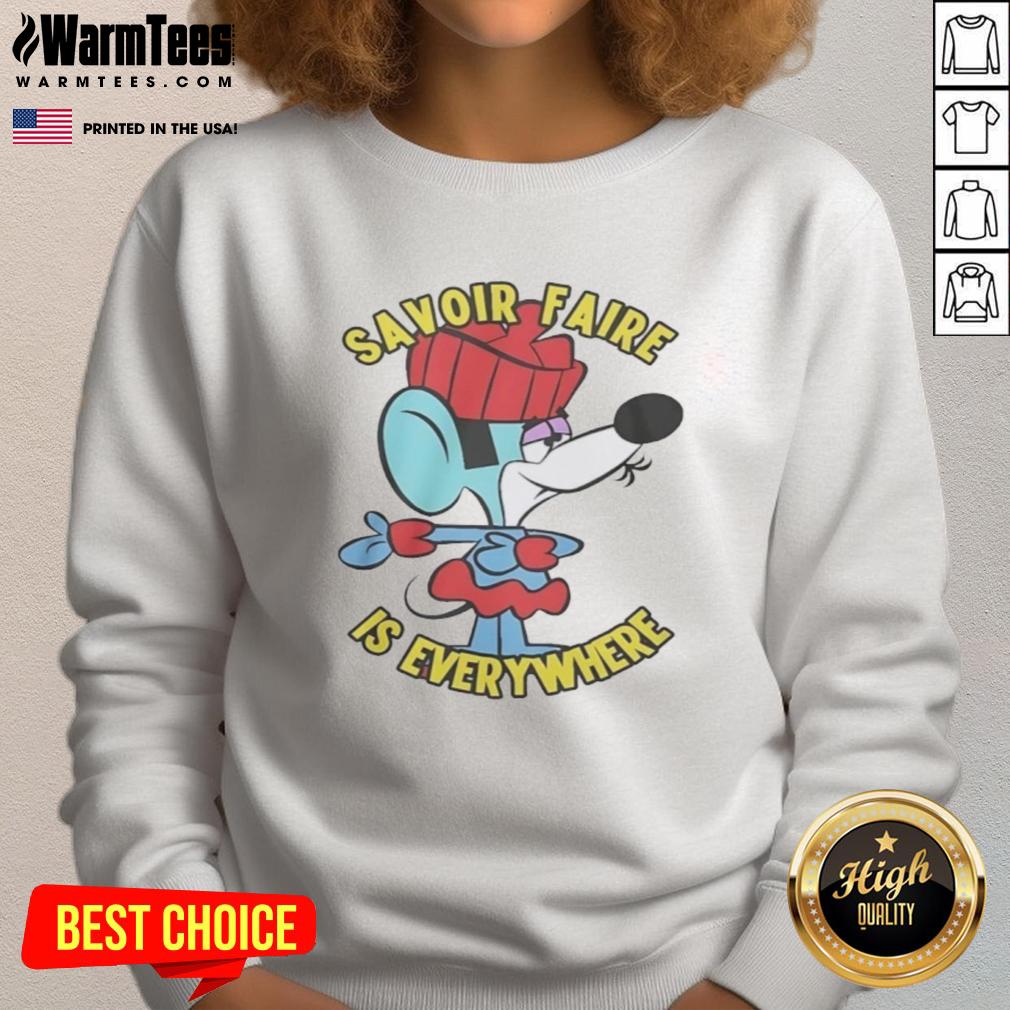 Good Savoir Faire is Everywhere sweatshirt featuring a stylish design, perfect for casual wear and fashion enthusiasts.