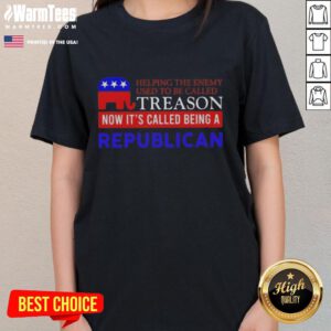 Nice Helping The Enemy tee, satirical Republican shirt highlighting political views on treason and loyalty.