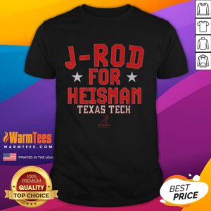 Original Texas Tech Football Jacob Rodriguez J-Rod For Heisman T-Shirt featuring bold graphics and team colors.