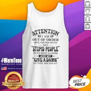 Premium Attention tank top with humorous 'Out of Order' message about a cleaning filter, perfect for casual wear.