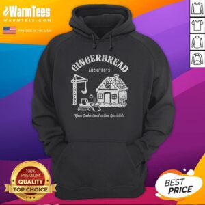 Premium Gingerbread Architects hoodie featuring cookie-themed designs for construction specialists and baking enthusiasts.