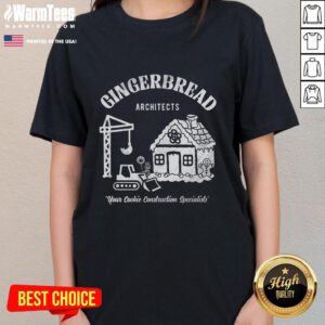 Premium Gingerbread Architects tee for ladies, featuring a fun cookie construction design perfect for baking enthusiasts.
