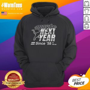 Premium Maybe Next Year Since 58 Hoodie in stylish design, perfect for casual wear and cozy comfort.