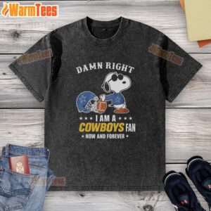 Alt Text: Premium Peanuts Snoopy Damn Right I Am A Cowboys Fan Now And Forever washed t-shirt in a casual setting.